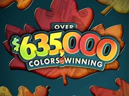 Over $635,000 Colors of Winning